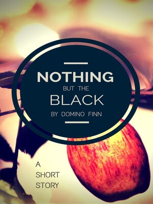 cover image of Nothing but the Black